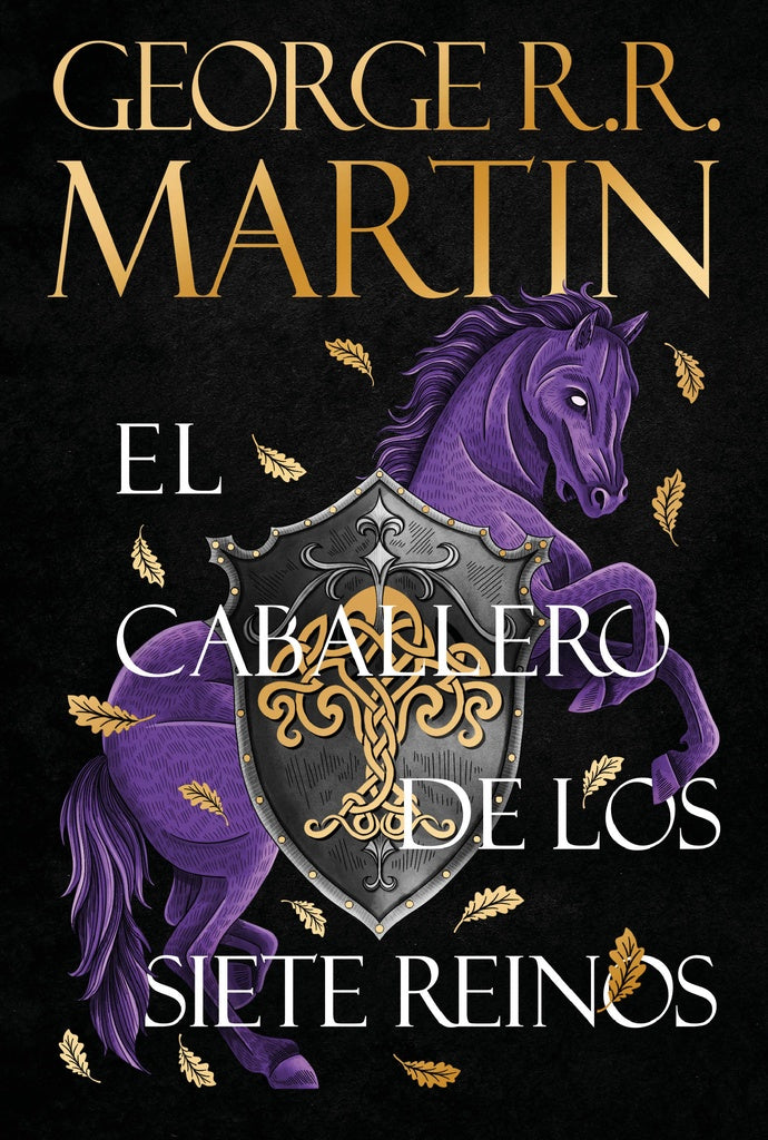 El caballero de los Siete Reinos (Canción de Hielo y Fuego) | George R. R. Martin