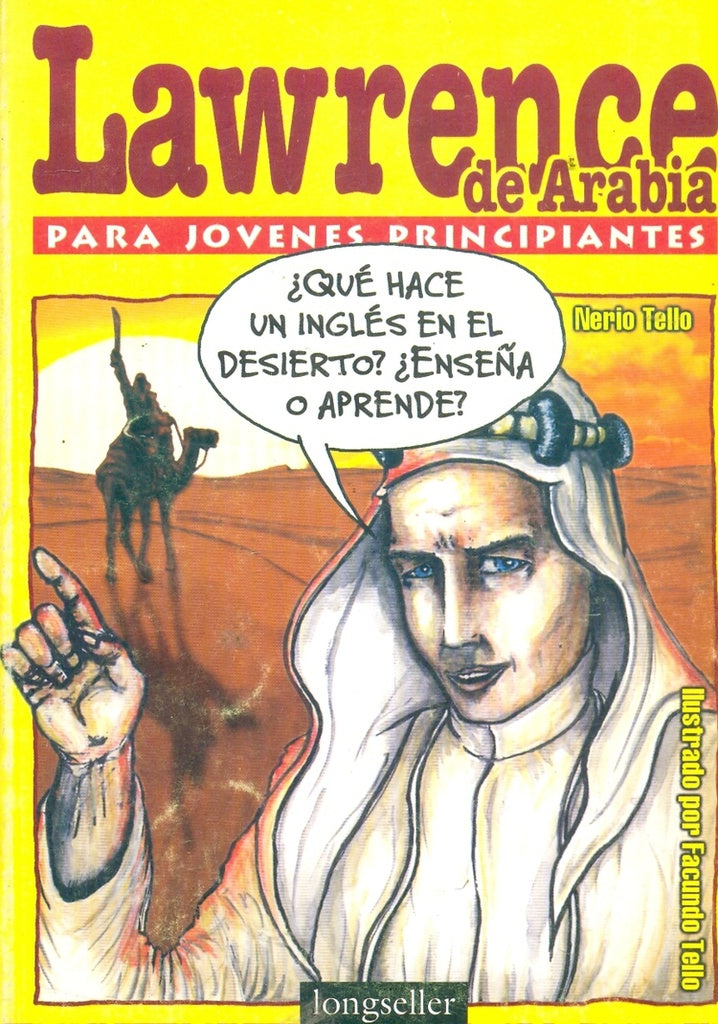 LAWRENCE DE ARABIA PARA JOVENES PRINCIPIANTES | TELLO NERIO/TELLO