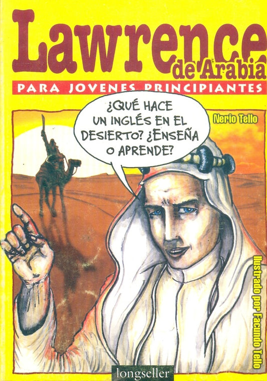 LAWRENCE DE ARABIA PARA JOVENES PRINCIPIANTES | TELLO NERIO/TELLO