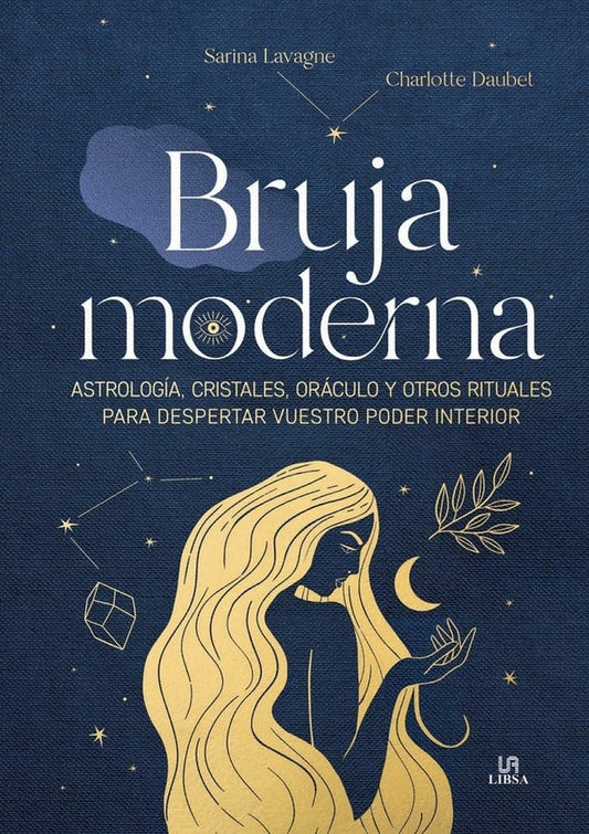 BRUJA MODERNA | SARINA/ DAUBET  CHARLOTTE LAVAGNE