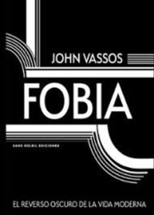 FOBIA | JOHN VASSOS
