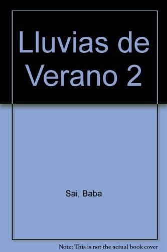 LLUVIAS DE VERANO (V. 2) | BAGHAVAN SRI SATHYA SAI BABA