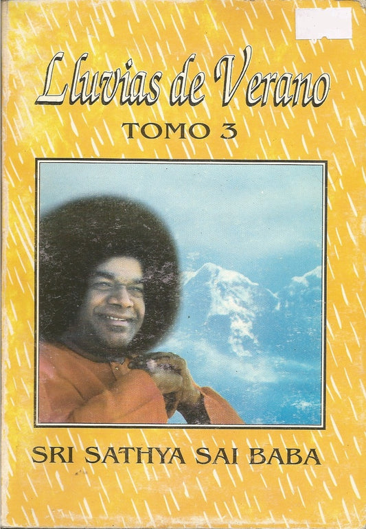 LLUVIAS DE VERANO (V. 3) | BAGHAVAN SRI SATHYA SAI BABA