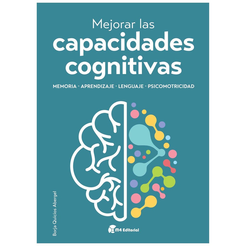 MEJORAR LAS CAPACIDADES COGNITIVAS | BORJA QUICIOS ABERGEL