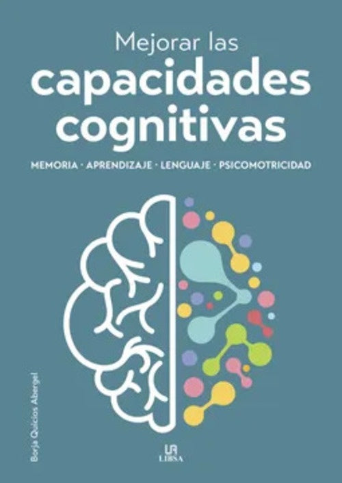 MEJORAR LAS CAPACIDADES COGNITIVAS | BORJA QUICIOS ABERGEL