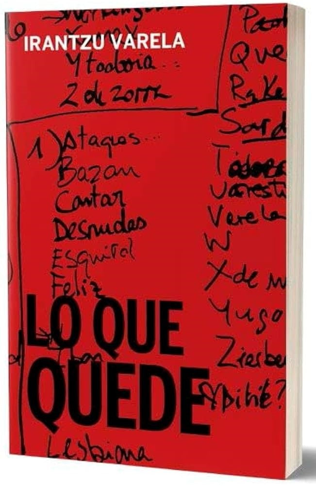 QUE QUEDE, LO | IRANTZU VARELA