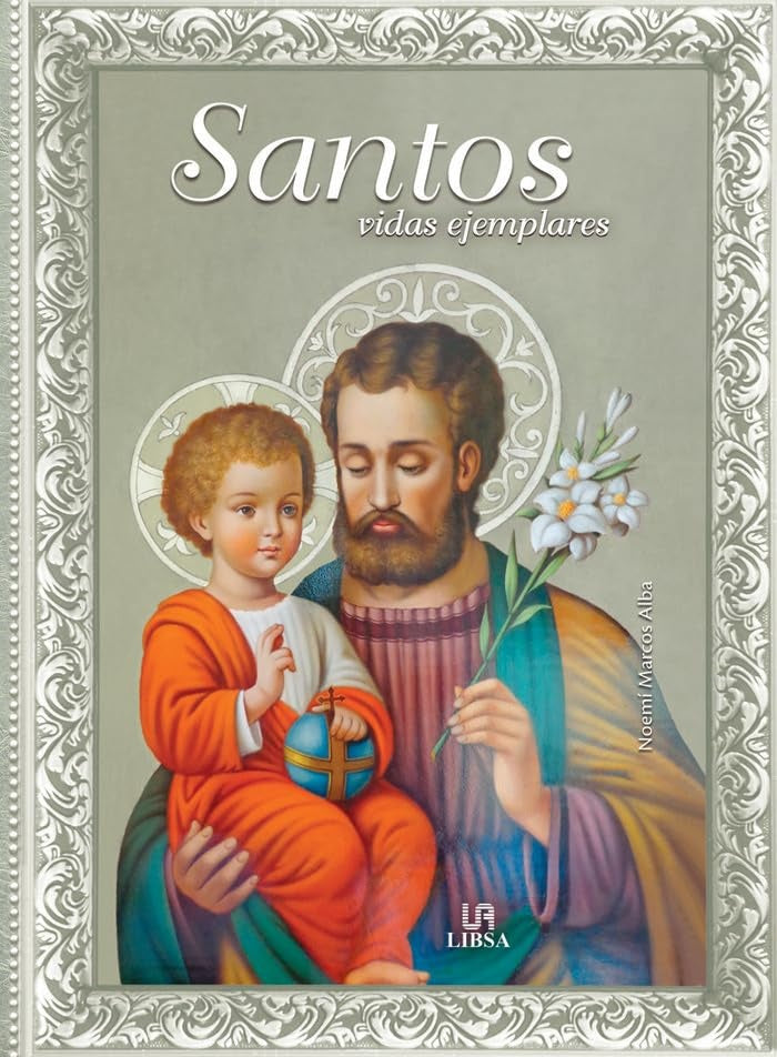 SANTOS. VIDAS EJEMPLARES