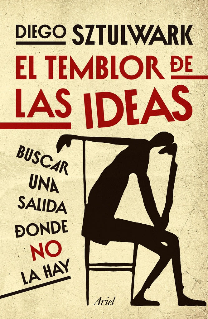 TEMBLOR DE LAS IDEAS, EL | DIEGO SZTULWARK