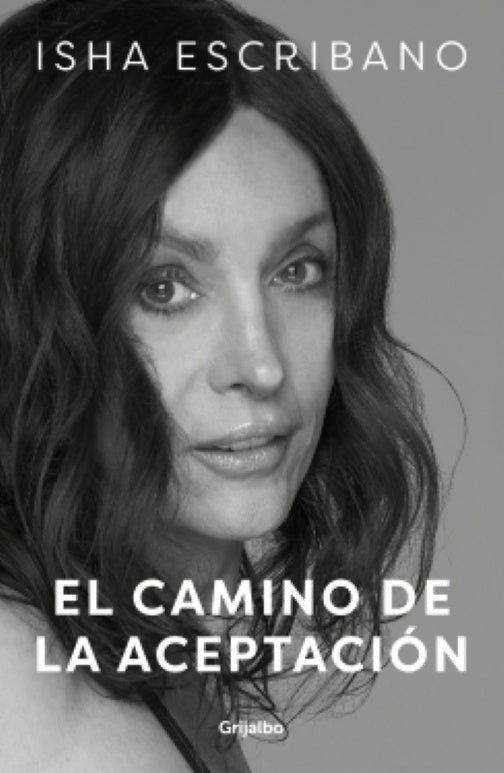 El camino de la aceptación | Isha Escribano