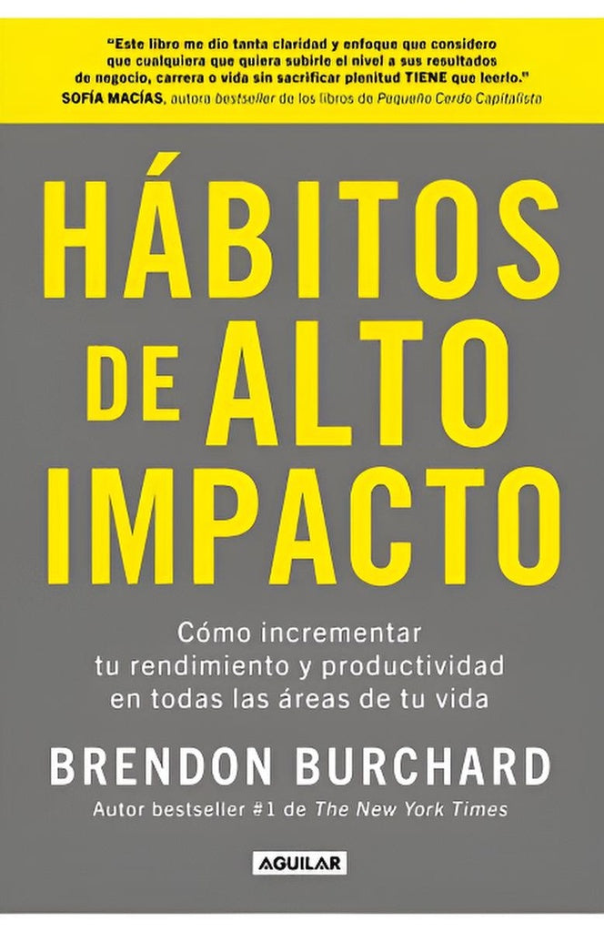 Hábitos de alto impacto | Brendon Burchard
