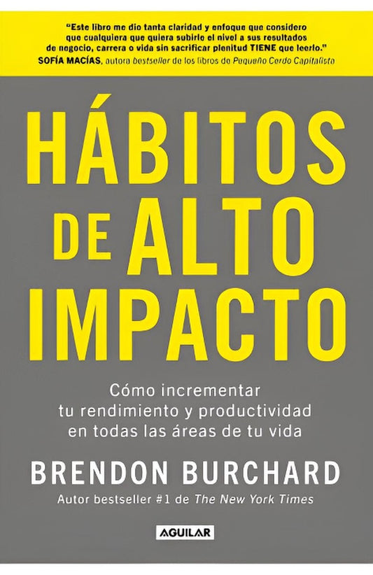 Hábitos de alto impacto | Brendon Burchard