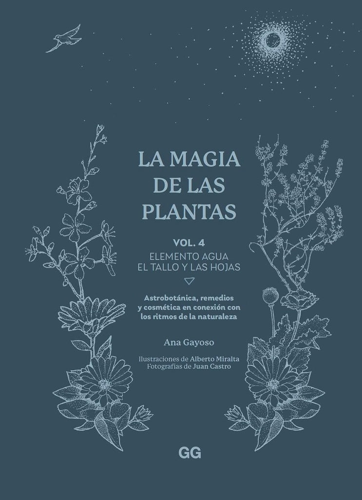 MAGIA DE LAS PLANTAS, LA. VOL. 4 | ANA GAYOSO