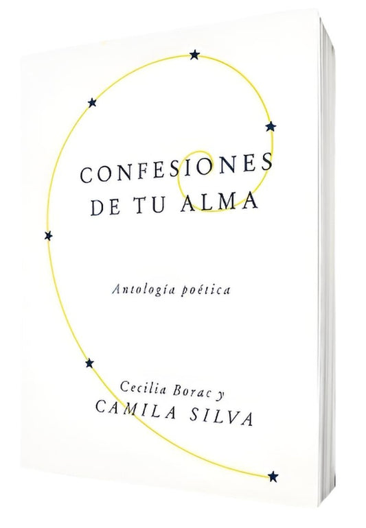 Confesiones de tu alma. Antología poética | Camila Silva