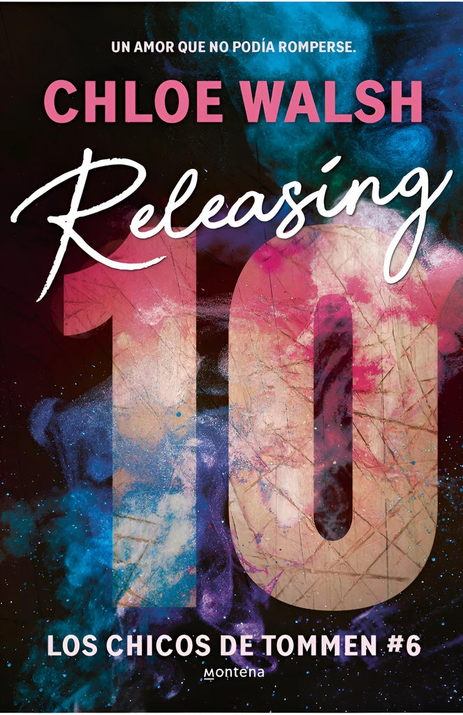 Releasing 10 (Los chicos de Tommen 6) | CHLOE WALSH