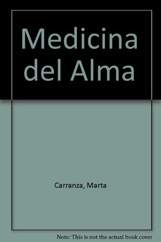 MEDICINA DEL ALMA | M.BEATRIZ CARRANZA