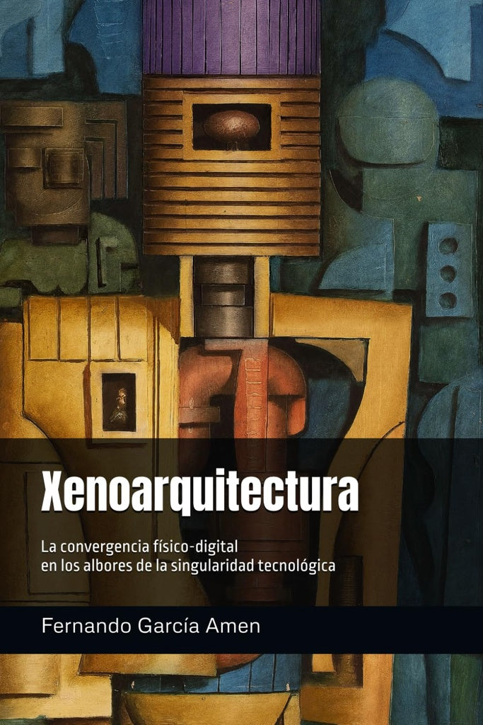 XENOARQUITECTURA | FERNANDO GARCIA AMEN