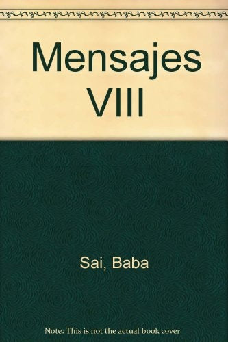 MENSAJES DE SATHYA SAI V.8 | BAGHAVAN SRI SATHYA SAI BABA