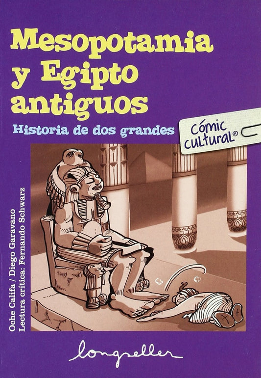 MESOPOTAMIA Y EGIPTO ANTIGUO | Oche Califa/ Diego Garavano