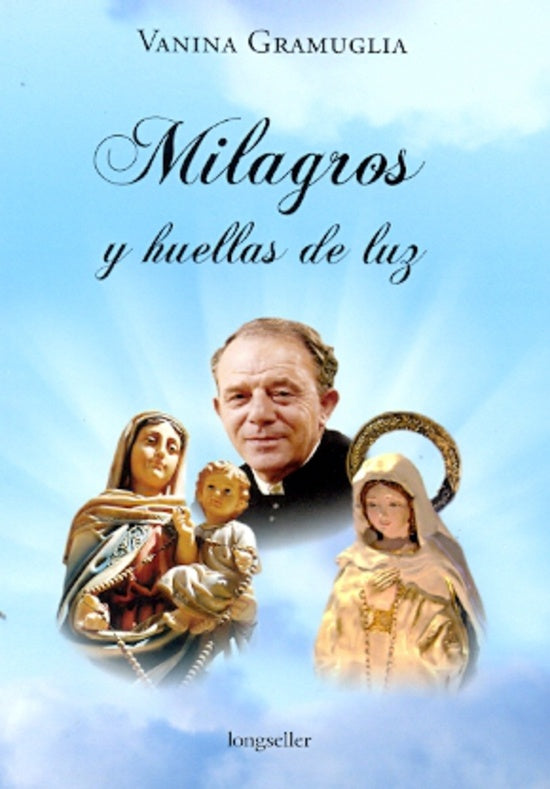MILAGROS Y HUELLAS DE LUZ | GRAMUGLIA