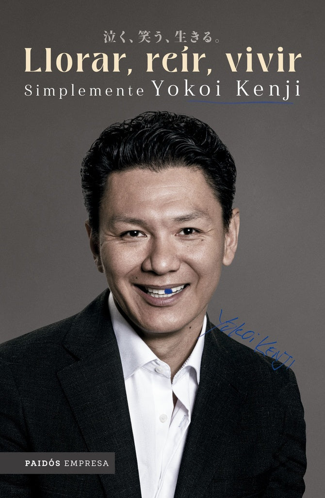 LLORAR, REIR, VIVIR - SIMPLEMENTE YOKOI KENJI | YOKOI KENJI