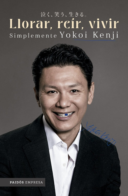 LLORAR, REIR, VIVIR - SIMPLEMENTE YOKOI KENJI | YOKOI KENJI