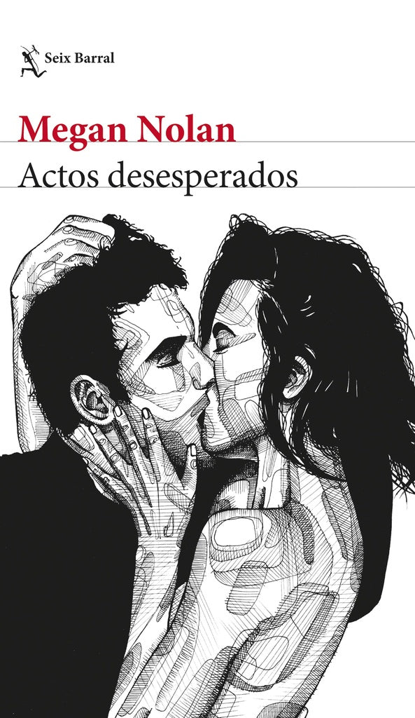 ACTOS DESESPERADOS | MEGAN NOLAN