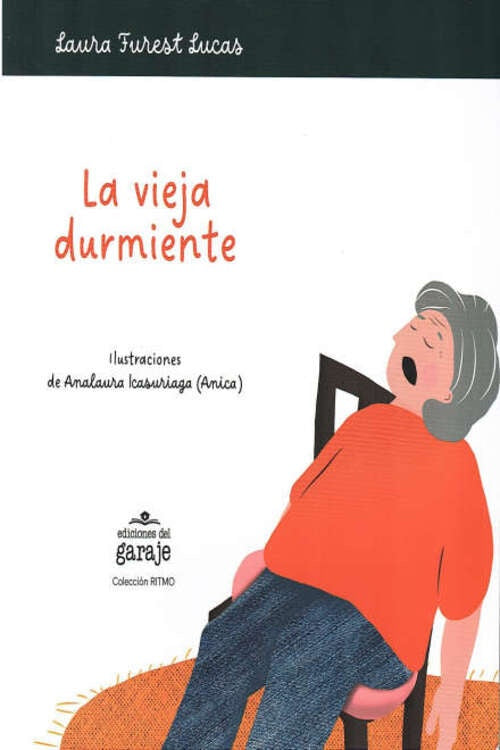 VIEJA DURMIENTE, LA | LAURA FUREST LUCAS