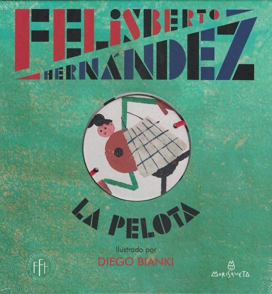 La pelota | Felisberto Hernández