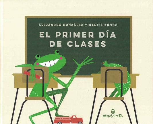 El primer día de clases | ALEJANDRA GONZÁLEZ / DANIEL KONDO