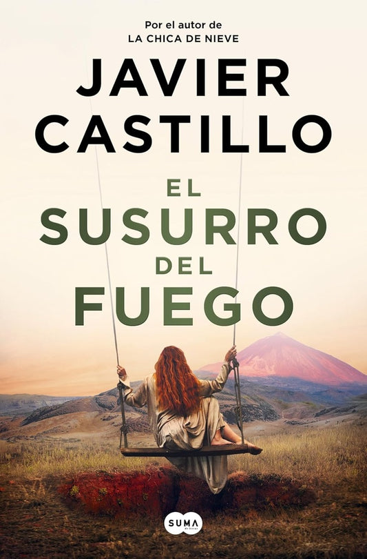 El susurro del fuego | Javier Castillo