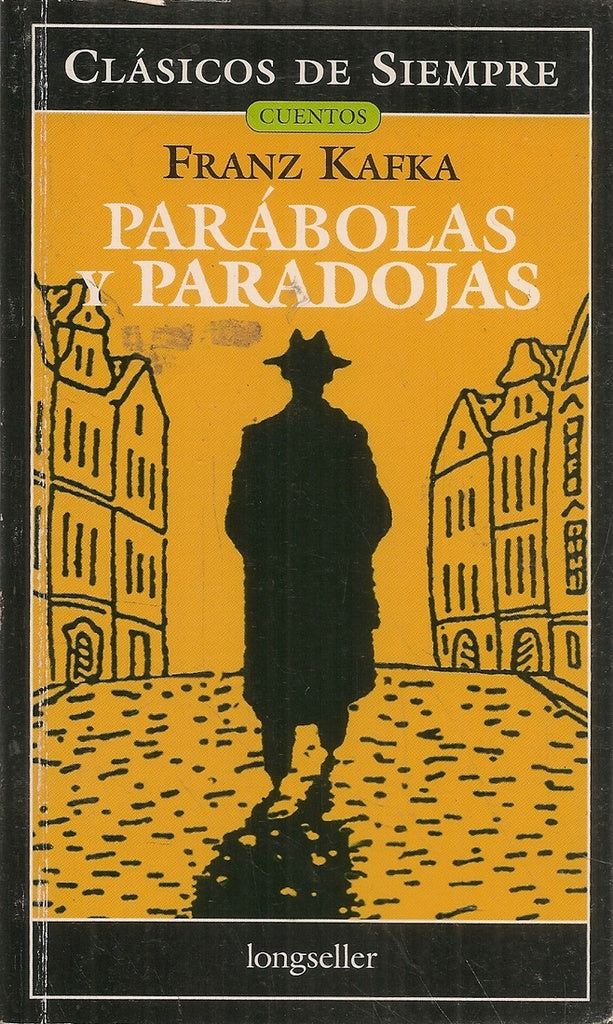 PARÁBOLAS Y PARADOJAS  - CDS - | FRANZ KAFKA