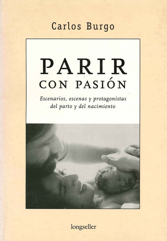 PARIR CON PASIÓN | CARLOS BURGO