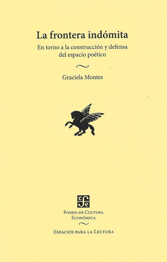 FRONTERA INDOMITA, LA | MONTES GRACIELA/ SCLAVO FIDEL