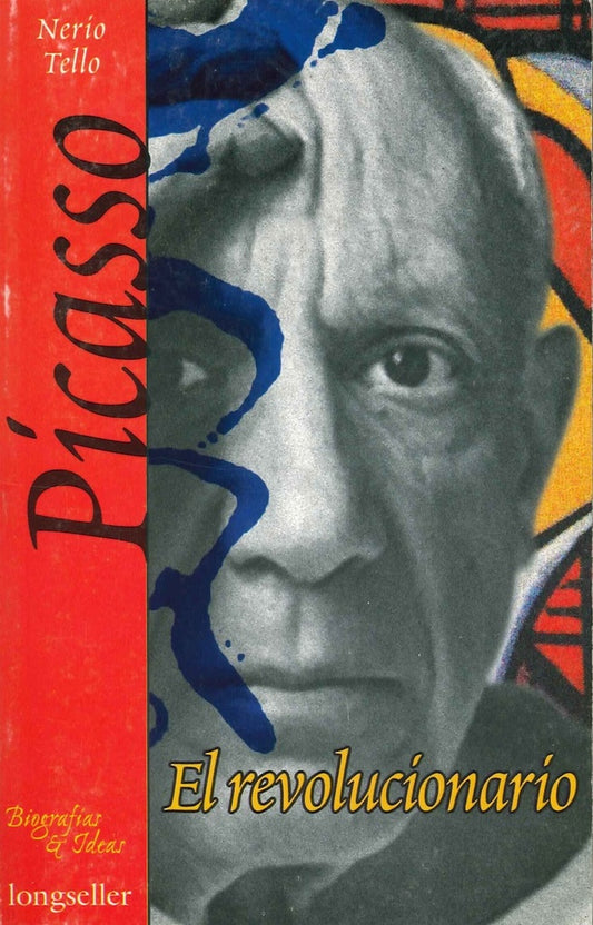 PICASSO, EL REVOLUCIONARIO | TELLO NERIO