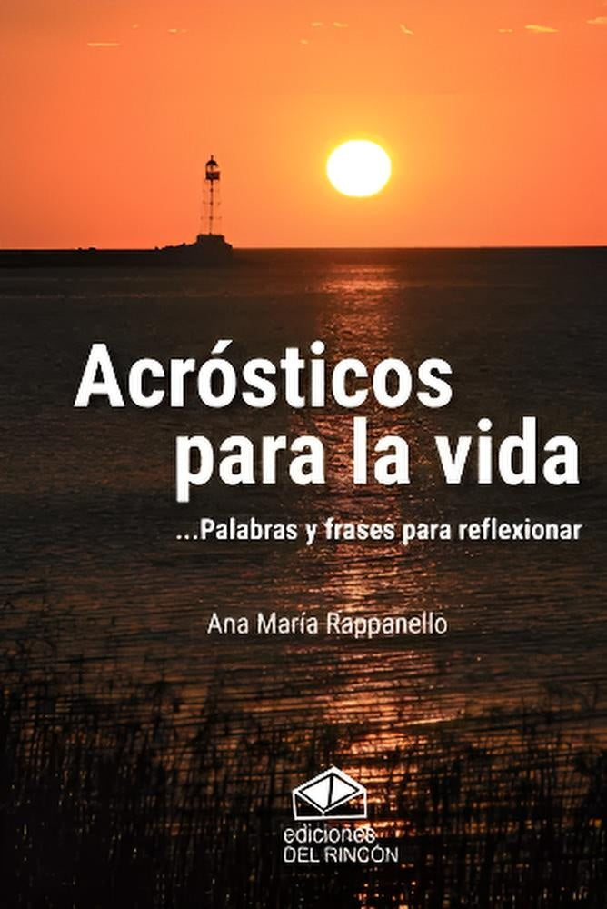 Acrósticos para la vida | Ana Maria Rappanello