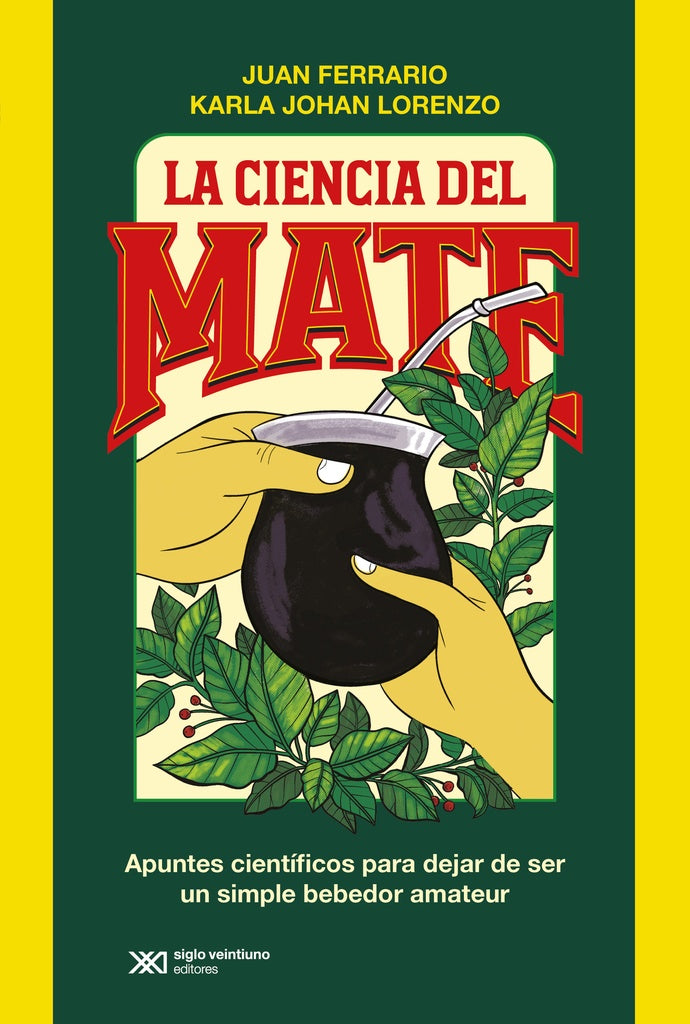 La ciencia del mate | JUAN ESTEBAN FERRARIO