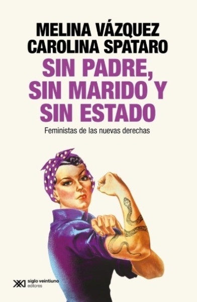 Sin padre, sin marido y sin Estado | MELINA VAZQUEZ
