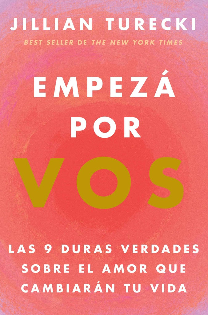 EMPEZÁ POR VOS | JILLIAN TURECKI