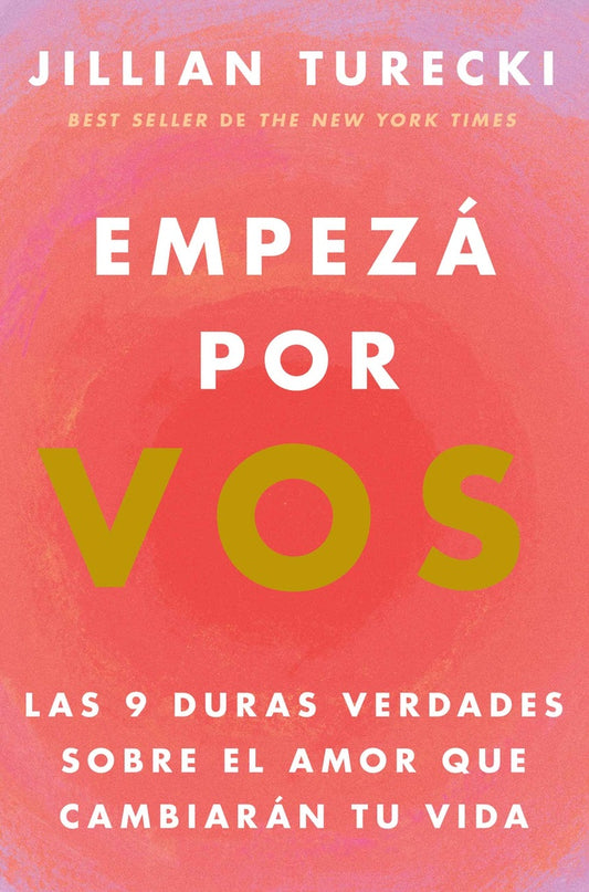 EMPEZÁ POR VOS | JILLIAN TURECKI