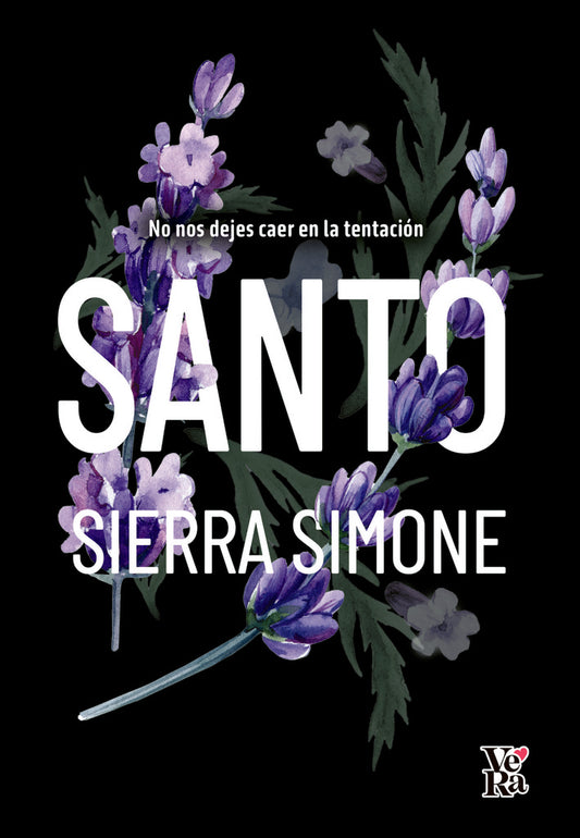Santo: No nos dejes caer en la tentación | SIERRA SIMONE
