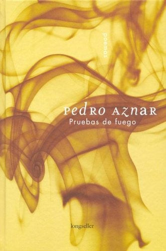 Pruebas de fuego | PEDRO AZNAR