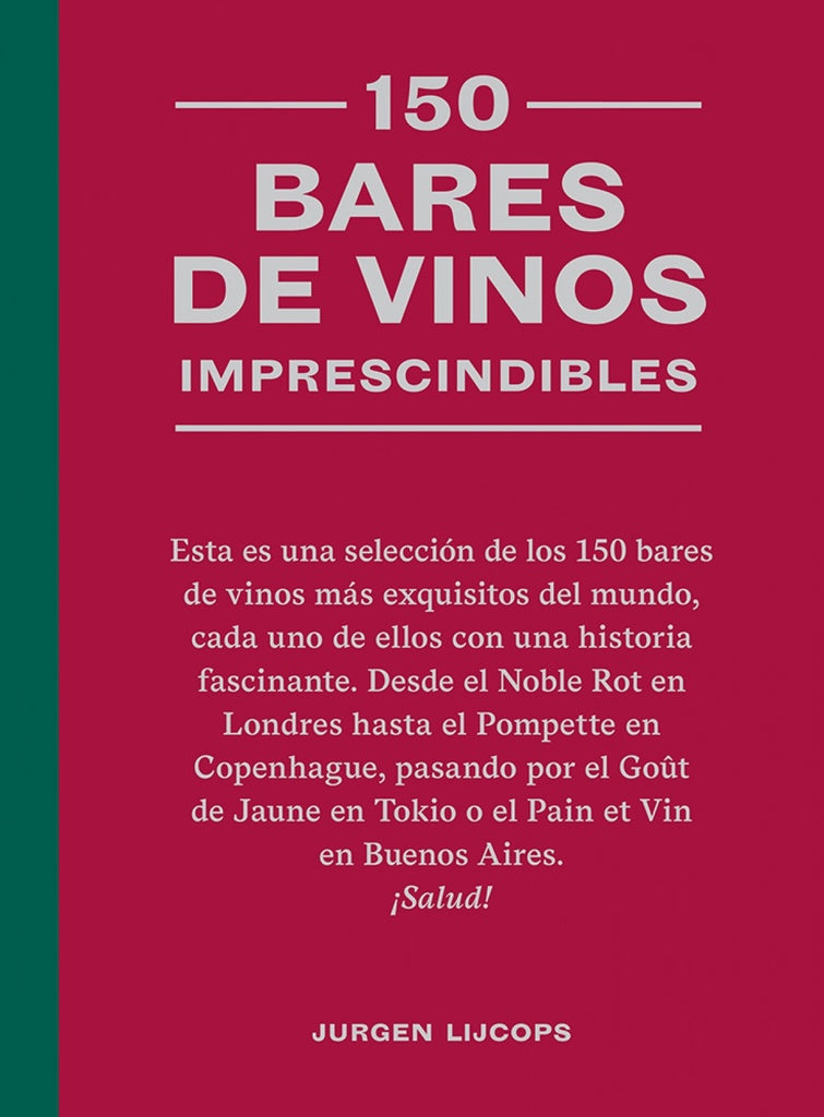 150 BARES IMPRESCINDIBLES | JURGEN LIJCOPS