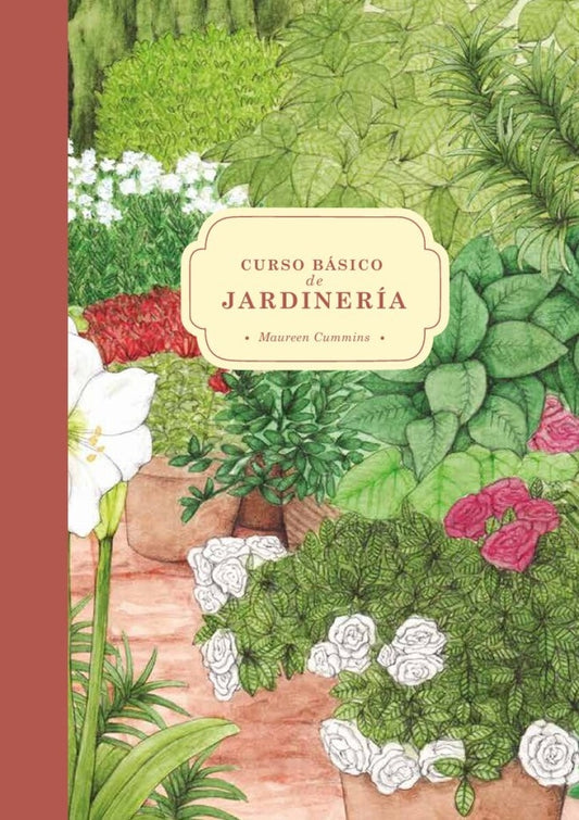 CURSO BASICO DE JARDINERIA | MAUREEN CUMMINS