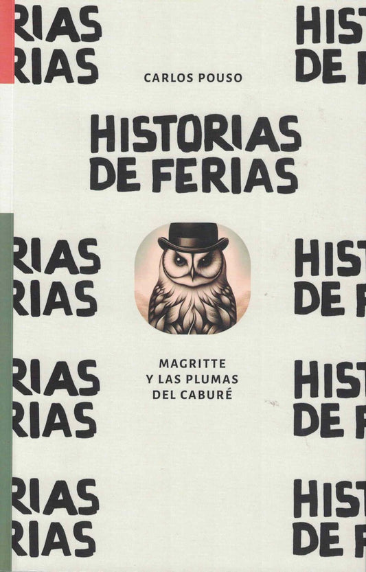 HISTORIAS DE FERIAS | CARLOS POUSO