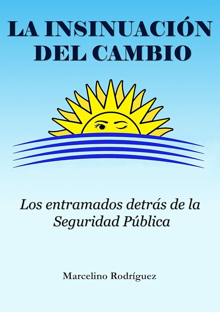 INSINUACION DEL CAMBIO, LA | MARCELINO RODRIGUEZ