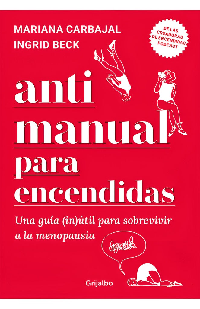 Antimanual para Encendidas | MARIANA/BECK  INGRID CARBAJAL