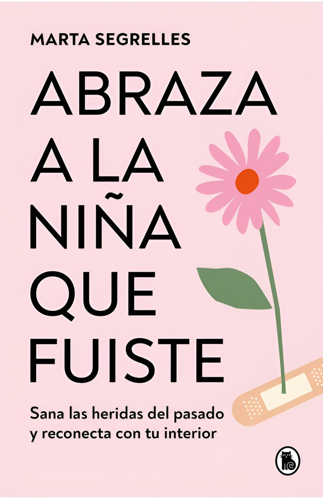Abraza a la niña que fuiste | MARTA SEGRELLES