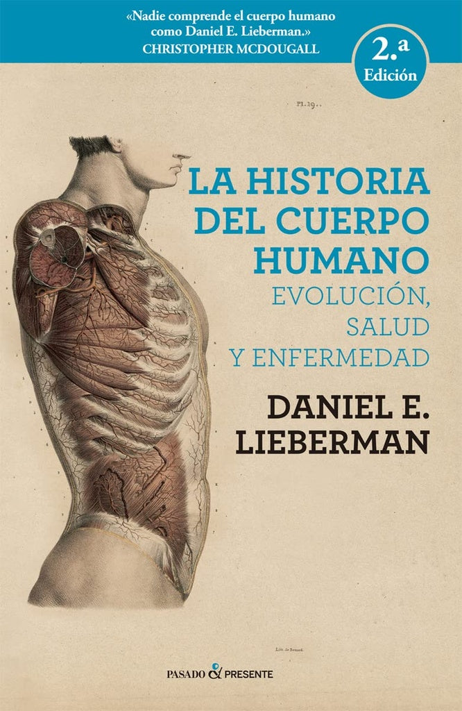 La historia del cuerpo humano | DANIEL E. LIEBERMAN