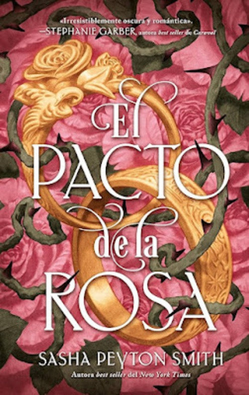 El pacto de la rosa  | Sasha Peyton Smith