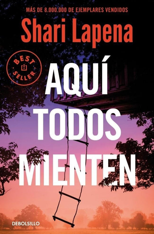 Aquí todos mienten | SHARI LAPENA